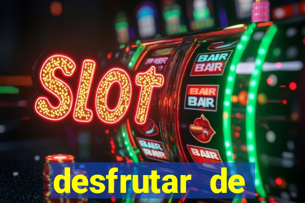 desfrutar de dinheiro atualizado